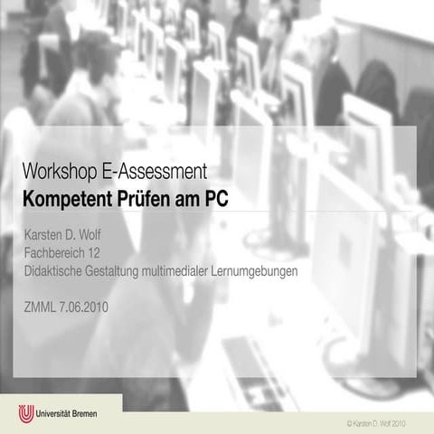 Kompetent Prüfen am PC Workshop 2010
