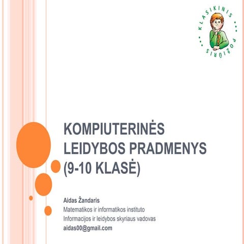 Komp leidybos pradmenys
