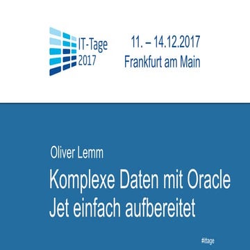 Komplexe Daten mit Oracle Jet einfach aufbereitet