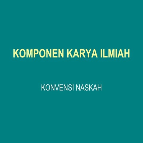 Komponen karya tulis ilmiah