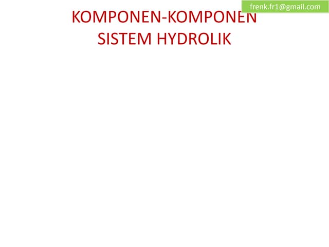 Komponen hydrolik