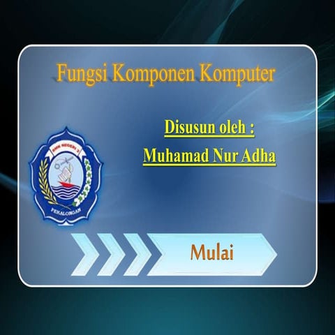 Fungsi Komponen komputer