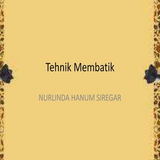 Tutorial Teknik Membatik