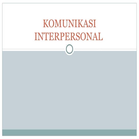 Komunikasi Interpersonal