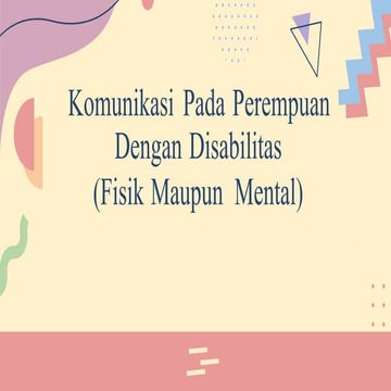 komunikasi-pada-perempuan-dengan-disabilitas-fisik-maupun-mental.pptx