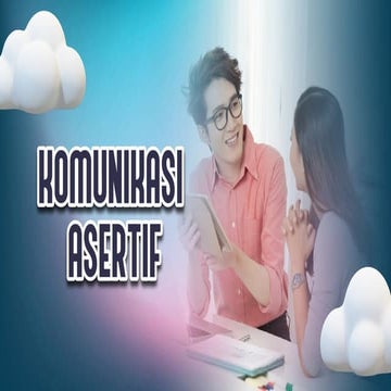 Berperilaku Asertif | PPTX