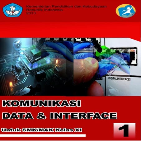 Komunikasi data dan interface xi 1