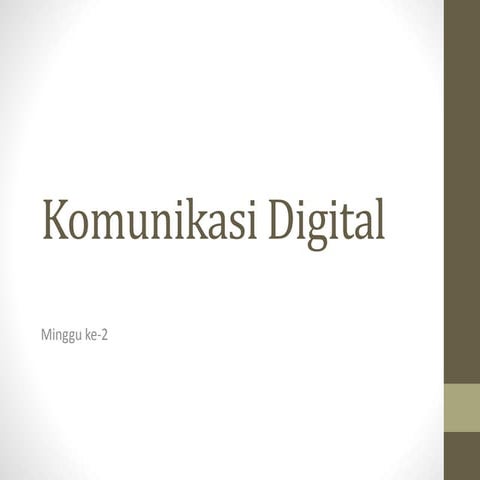 Komunikasi digital minggu 2