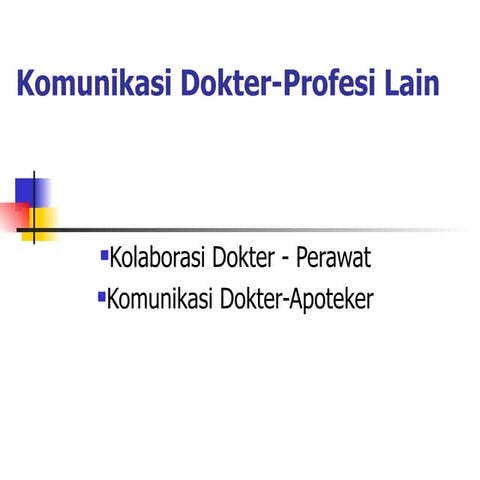 Komunikasi dktr profesi lain | PPT