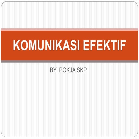 Komunikasi efektif Sasaran Keselamatan Pasien