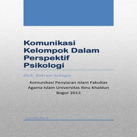 Komunikasi kelompok dalam perspektif psikologi