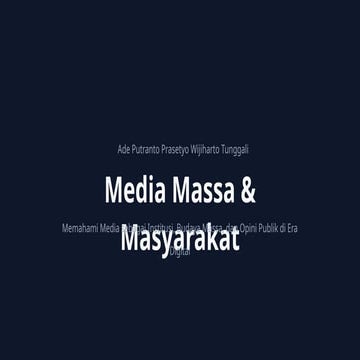 Komunikasi Massa & Masyarakat by Ade Putra Tunggali