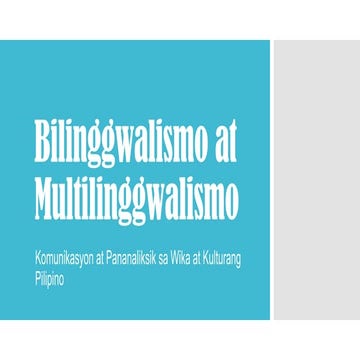 Komunikasyon at Pananaliksik sa Wika at Kulturang Pilipino - Bilingguwalismo ...