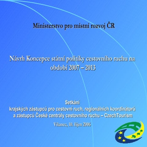 Koncepce Cestovního ruchu 2007-2013