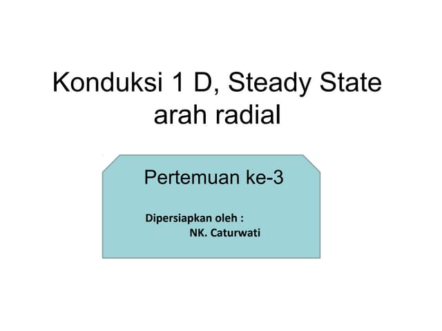 Konduksi 1 d, steady state arah radial