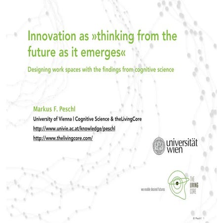 Innovation as »thinking from the future as it emerges« - Markus F. Peschl