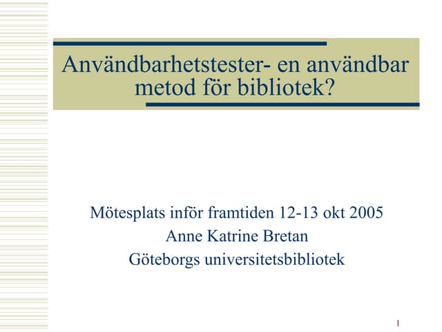 Användbarhetstester på bibliotek