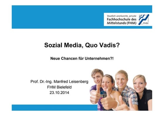Social Media - Quo Vadis