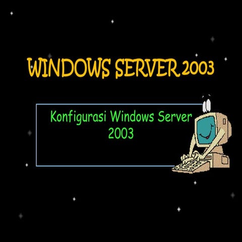 Konfigurasi windows server 2003