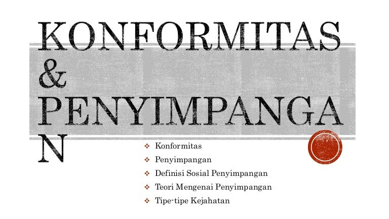 Konformitas Penyimpangan