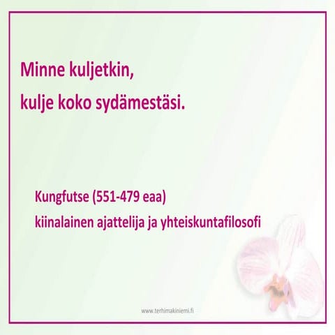 Konfutse sydämella kulkemisesta