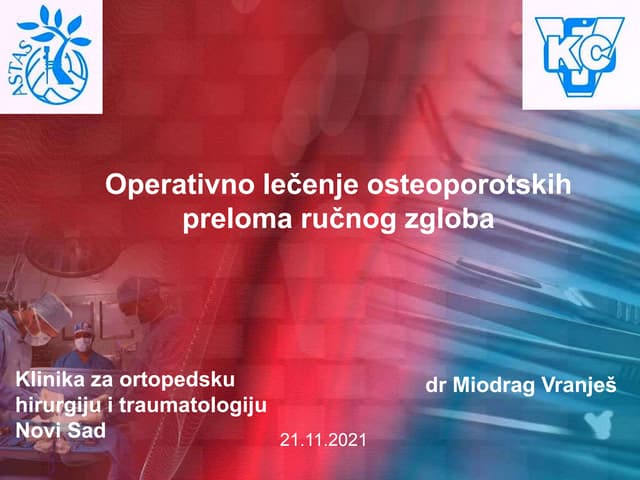 Operativno lečenje osteoporotskih preloma ručnog zglob