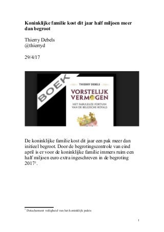 Koninklijke familie kost dit jaar half miljoen meer dan begroot