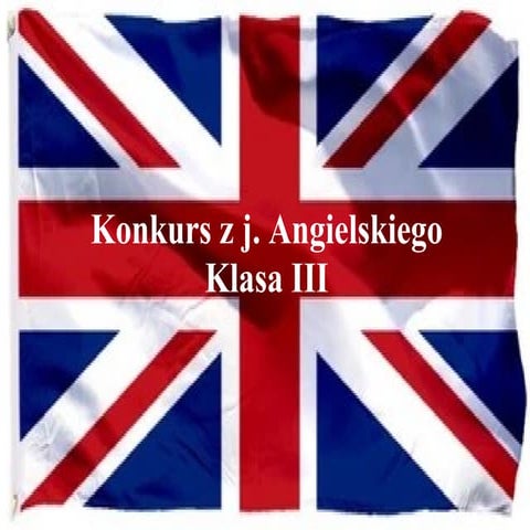 Materiały na konkurs z języka angielskiego klasa 3 | PPT