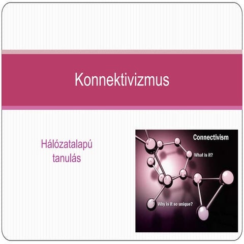 Konnektivizmus, hálózatalapú tanulás