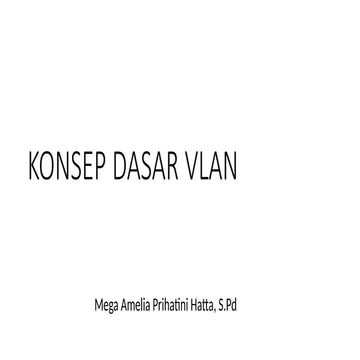 MATERI AJAR KONSEP-DASAR-VIRTUAL LAN (1).pptx