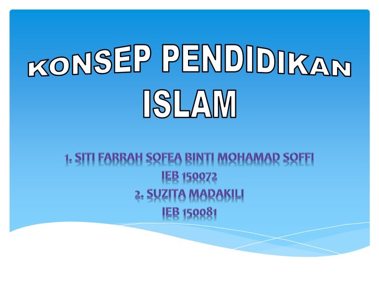 Konsep Pendidikan Islam Suzita Siti Farrah Sofea