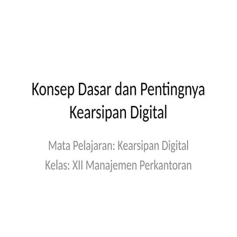konsep kearsipan digital pertemuan pertama