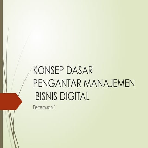KONSEP DASAR MANAJEMEN BISNIS DIGITAL.pptx