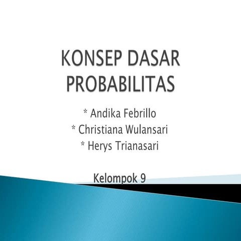 Konsep dasar probabilitas