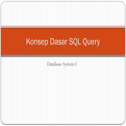 Konsep Dasar SQL Query database system.pptx
