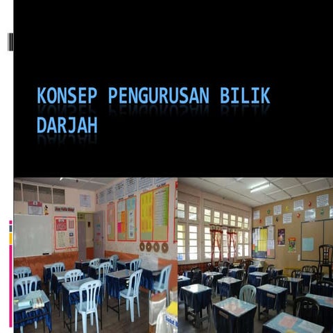 Konsep pengurusan bilik darjah
