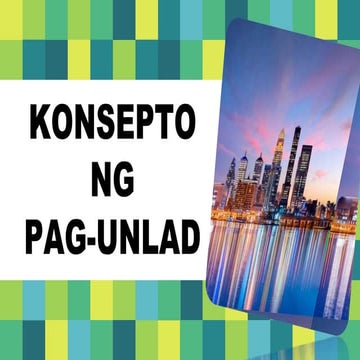 Konsepto ng pag unlad