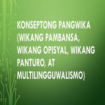 Konseptong Pangwika (Wikang Pambansa, Wikang Opisyal.pptx