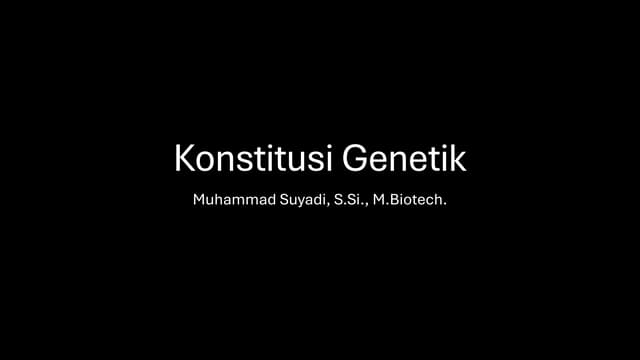 Konstitusi Genetik 4 pada matakuliah biologi molekuler.pdf