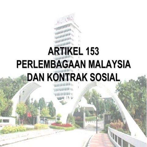 Kontrak Sosial Dan Artikel 153 Baru