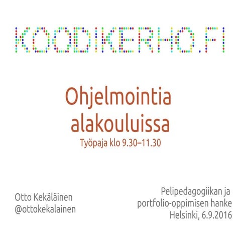 Koodikerho PEPE Pajapäivä 6.9.2016