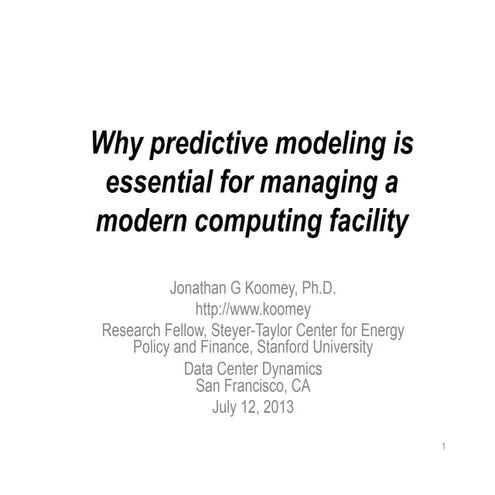 Why predictive modeling is essential for managing a modern computing facility