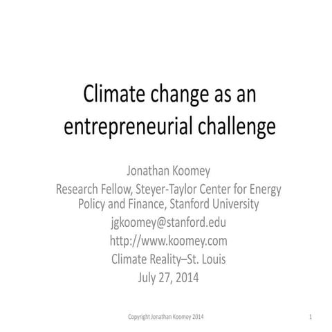 Climate Change as an Entrepreneurial Challenge:  A virtual talk for the St. L...
