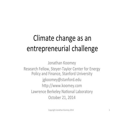 Koomey on Climate Change as an Entrepreneurial Challenge