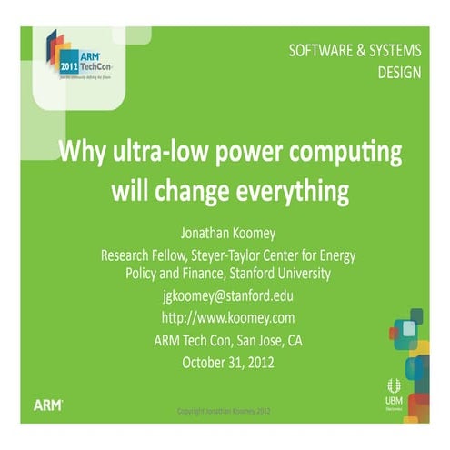 Koomey on why ultra-low power computing will change everything