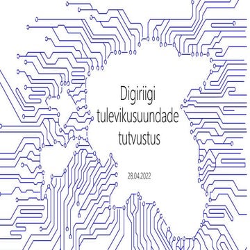 Digiriigi tulevikusuundade tutvustus
