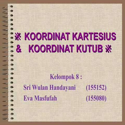 Koordinat Kutub Dan Koprdinat Kartesius Ppt