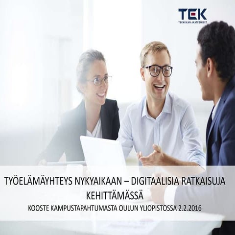 Työelämäyhteys nykyaikaan - digitaalisia ratkaisuja kehittämässä