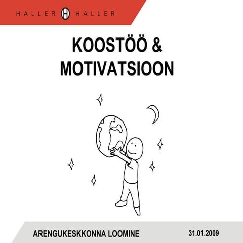 Koostöö Ja Motivatsioon Ajujahile