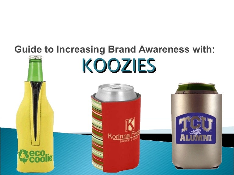 Guide to Gaining Brand Awareness with Koozies